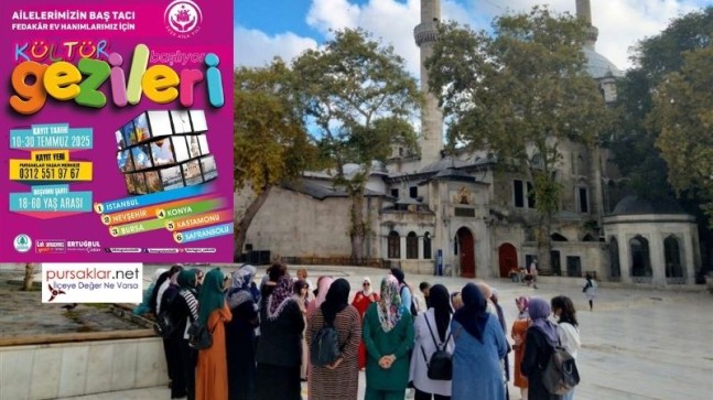 Ev Hanımları için Kültür Geziler Başlıyor